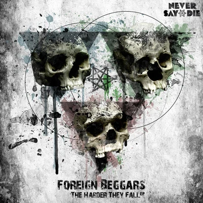 Foreign BeggarsThe Harder They Fall EP