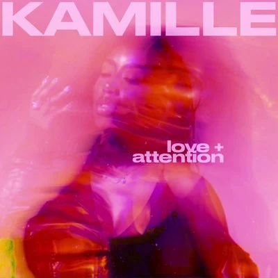 GRM Daily/Kamille/WSTRN/Wretch 32Love + Attention