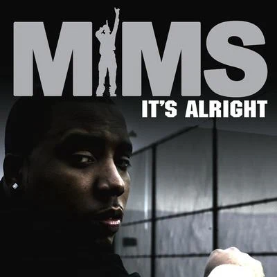 MiMSIts Alright (Edited)