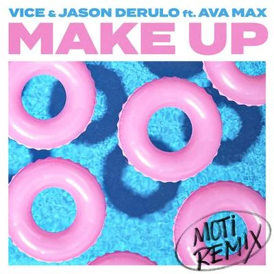 ViceMake Up (feat. Ava Max) [MOTi Remix]