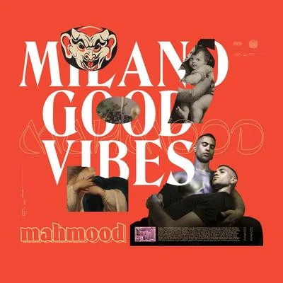 Mahmood/Sfera Ebbasta/Fabri Fibra/Charlie CharlesMilano Good Vibes