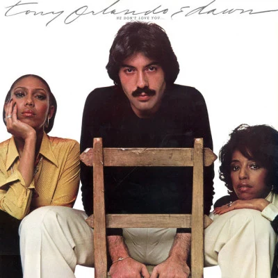 Tony Orlando & DawnHe Dont Love You