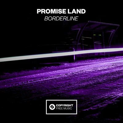 Promise Land/Shawnee TaylorBorderline