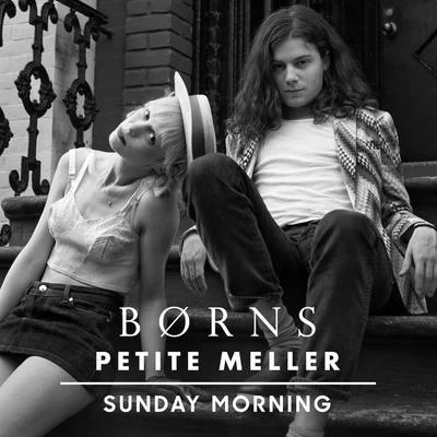 BØRNS/Glass AnimalsSunday Morning