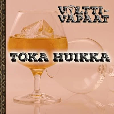 VolttivapaatToka huikka