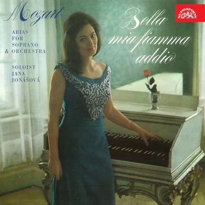 Girolamo Marinoni/Prague Chamber SoloistsMozart: Bella mia fiamma, addio