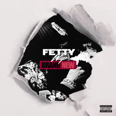 Fetty Wap/Just ChaseBrand New