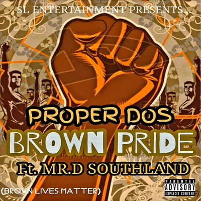 Cold 187um/Mister DBrown Pride