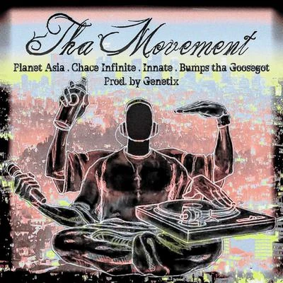 InnateTha Movement (feat. Chace Infinite, Innate & Bumps tha Goosegot)