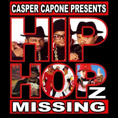 Casper Capone/UnknownHip Hopz Missing - Single