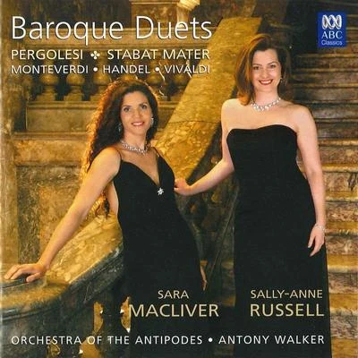 Taryn Fiebig/Sara MacliverBaroque Duets: Pergolesi – Stabat Mater – Monteverdi – Handel – Vivaldi