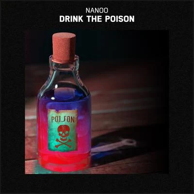 NanooDrink the Poison