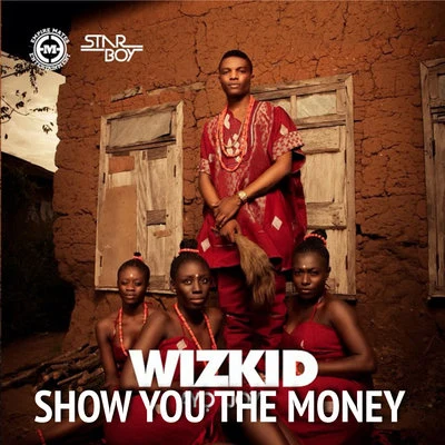 StarboySHOW YOU THE MONEY