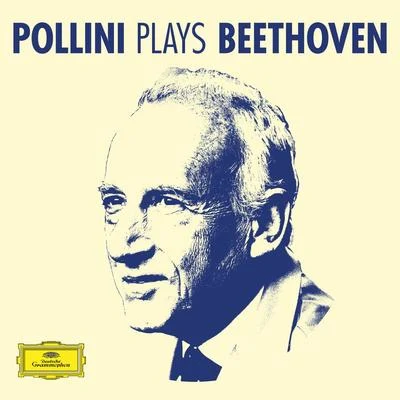 Maurizio PolliniPollini Plays Beethoven