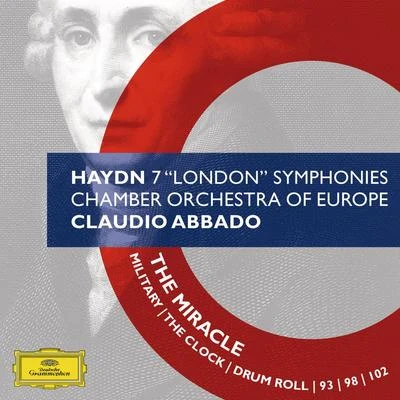 Chamber Orchestra of Europe/Claudio AbbadoHaydn: 7 "London" Symphonies