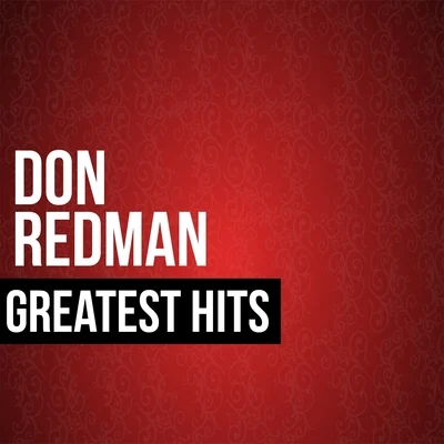 Don RedmanDon Redman Greatest Hits