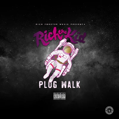 Rich The Kid/AJ MitChellPlug Walk