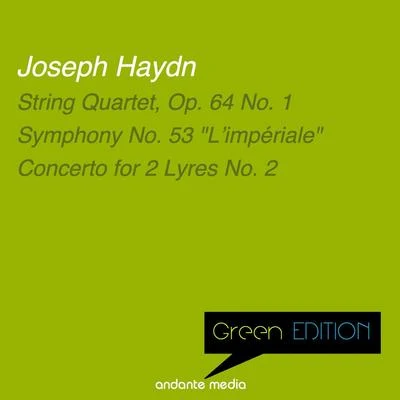 Caspar da Salo Quartet/Friedrich MildeGreen Edition - Haydn: String Quartet, Op. 64 No. 1 & Concerto for 2 Lyres No. 2