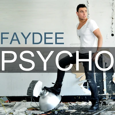 Faydee/DJ James YammouniPsycho