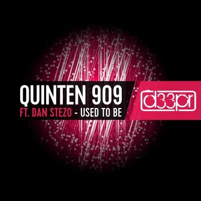 Quinten 909Used to Be