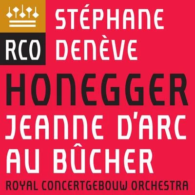 Royal Concertgebouw Orchestra/Daniele GattiHonegger: Jeanne dArc au bûcher