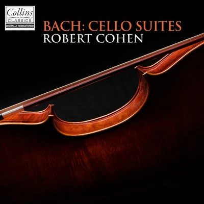 Robert CohenBach: The Cello Suites No.1, No.3 & No.5