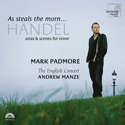 Thomas larcher/Mark PadmoreHandel: as steals them or男... aria是scene是for tenor