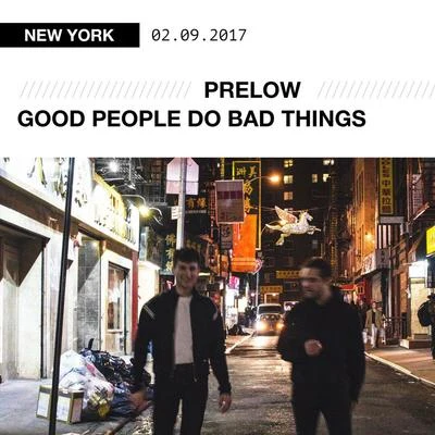 Skizzy Mars/PrelowGood People Do Bad Things