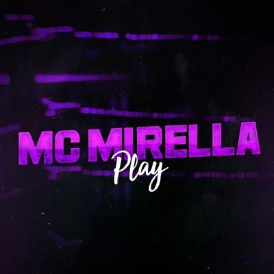 MC MirellaPlay