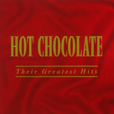 Hot ChocolateTheir Greatest Hits