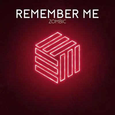 ZOMBICBlaneeRemember Me