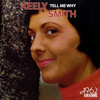 Keely Smith/Louis PrimaTell Me Why