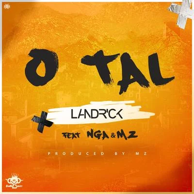 Landrick/Gerilson InsraelO Tal (feat. Nga & Mz)