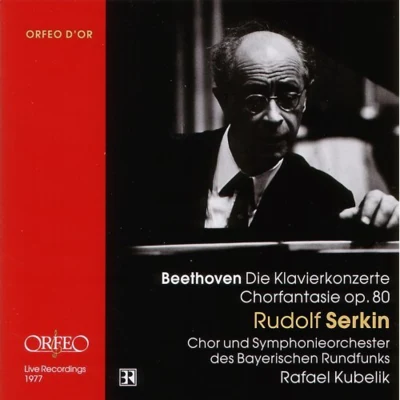 Rudolf Serkin/Philippe Entremont/John Browning/Alexander Brailowsky/Emanuel Ax/Fou TsOngBeethoven: Piano Concertos Nos. 1- 5Choral Fantasy, Opp. 15,19,37,58,73,80