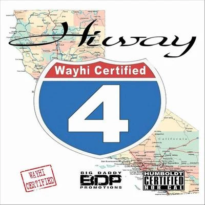 Kamban/Hiway/Joseph Rose/Influence/Dr. Moriarity/Statik G/Insane Loc/Bains/Bernz/Yung StatzWayhi Certified Mixtape, Vol. 4