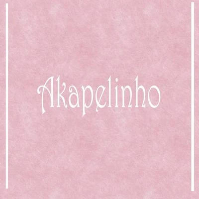 Akapellah/Crudo Means RawAkapelinho