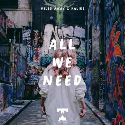 Miles Away/RYYZNAll We Need