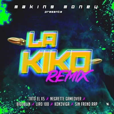 BigoblinLa Kiko (Remix)