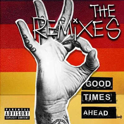 GTAGood Times Ahead: The Remixes