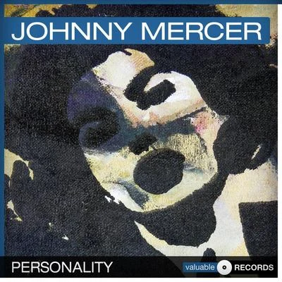 Johnny MercerPersonality