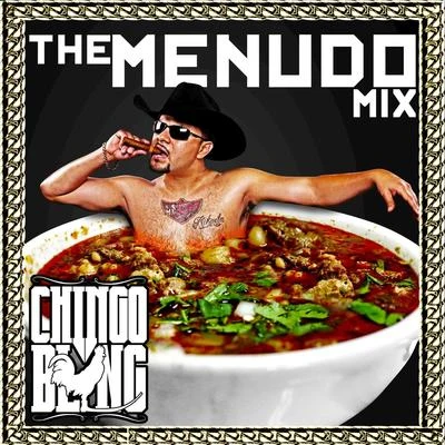 Chingo BlingThe Menudo Mix