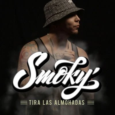 SmokyTira las almohadas