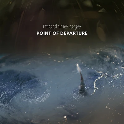 Machine Age/SlumberjackPoint Of Departure