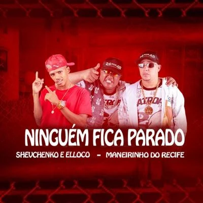 Salah do Nordeste/Shevchenko e Elloco/MC 10G/Mc Faela/Biel XcamosoNinguém Fica Parado