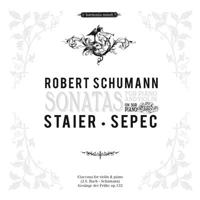 Andreas Staier/Christoph PrégardienSchumann: Sonatas for Piano and Violin Nos. 1 & 2