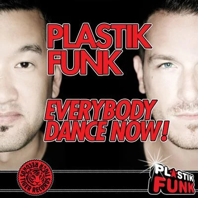 Plastik Funk/Grandmaster Melle MelEverybody Dance Now! 2011