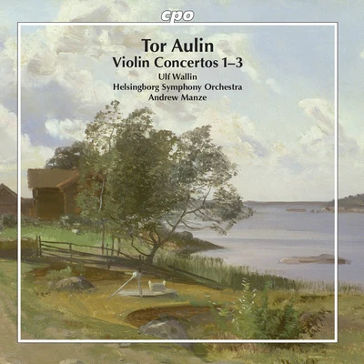 Ralf Gothóni/Ulf WallinAulin: Violin Concertos Nos. 1-3