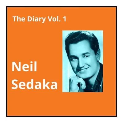 Neil SedakaThe Diary, Vol. 1