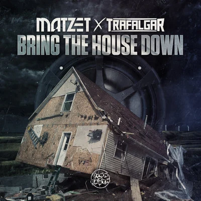 MatzetBring The House Down