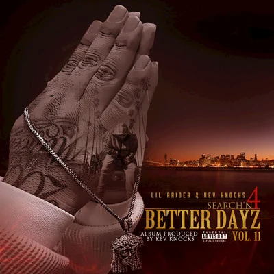 Loot/Lil Raider/Zipper LouieSearchn 4 Better Dayz, Vol. II